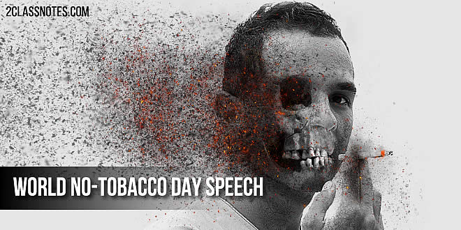 World No-Tobacco Day Speech For Students in English