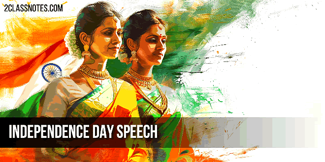 Independence Day Speech for Students