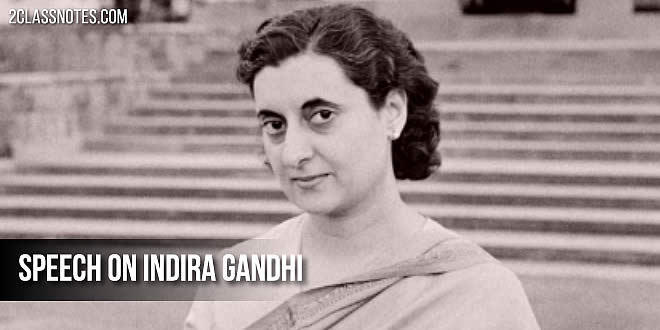 Long and Short Speech on Indira Gandhi: Iron Lady of India